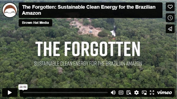 The Forgotten: Sustainable Clean Energy for the Brazilian Amazon